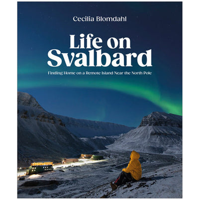 Life on Svalbard by Cecilia Blomdahl available at American Swedish Institute.