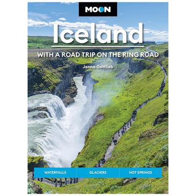Moon Iceland: With a Road Trip on the Ring Road available at American Swedish Institute.
