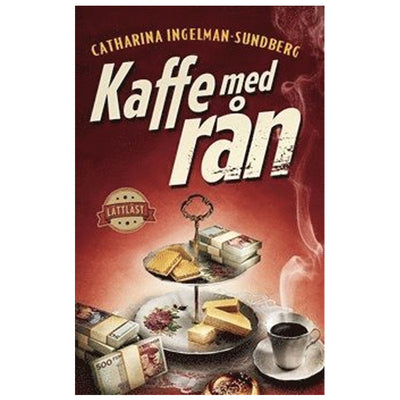 Kaffe med rån by Catharina Ingelman-Sundberg available at American Swedish Institute.