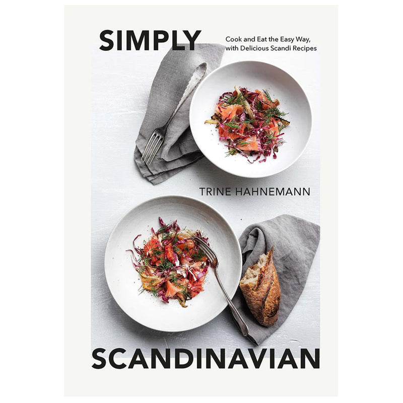 Simply Scandinavian by Trine Hahnemann available at American Swedish Institute.