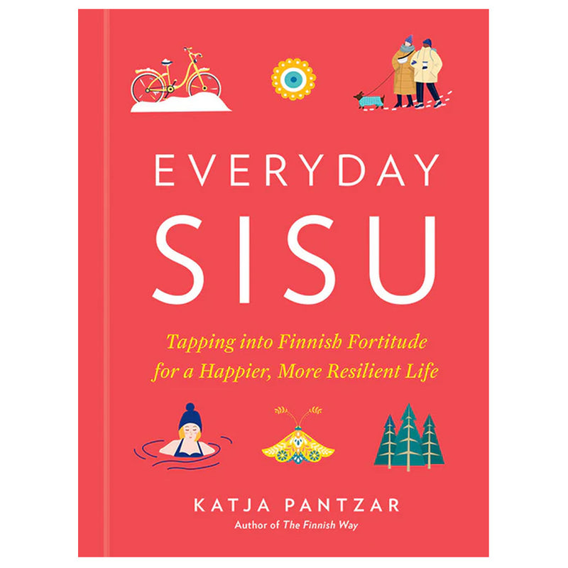 Everyday Sisu available at American Swedish Institute.