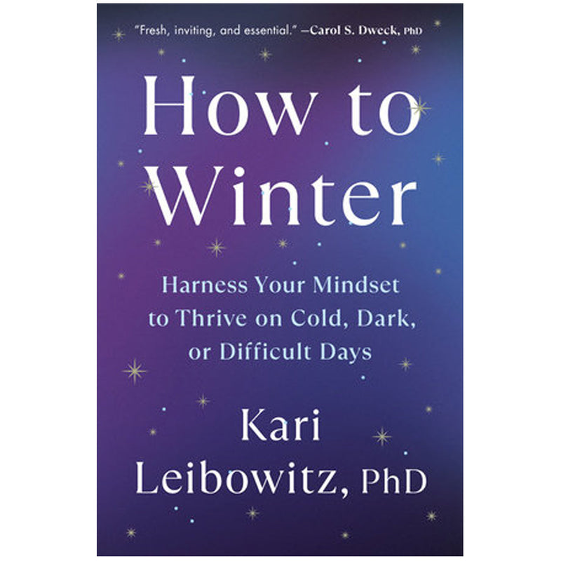 How to Winter by Kari Leibowitz available at American Swedish Institute.