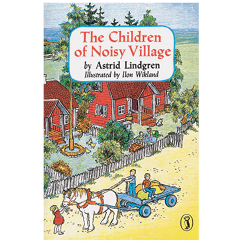 The Children of Noisy Village by Astrid Lindgren available at American Swedish Institute.