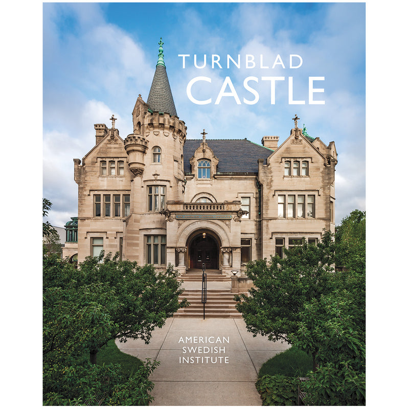 Turnblad Castle Book available at American Swedish Institute.