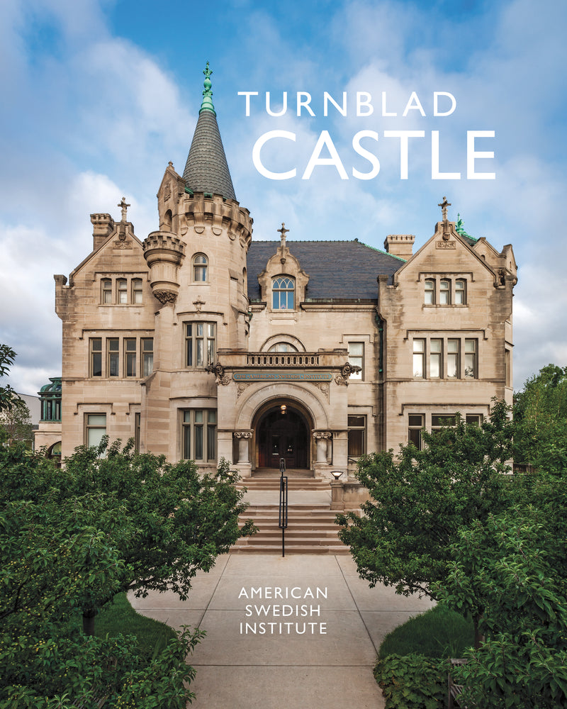 Turnblad Castle Book available at American Swedish Institute.
